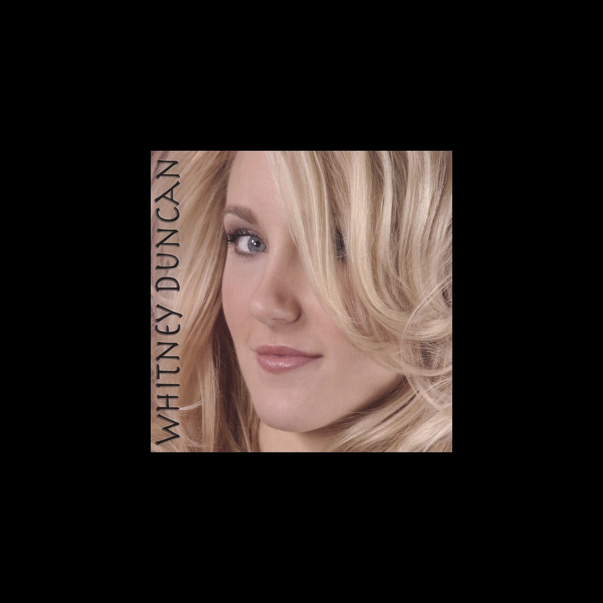 ‎Whitney Duncan by Whitney Duncan on Apple Music