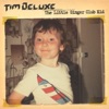 Tim Deluxe - It Just Won't Do