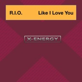 R.I.O. - Like I Love You (Remix)