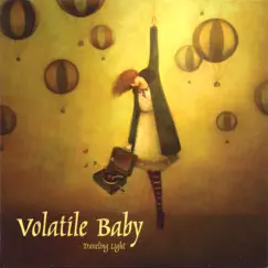 Traveling Light by Volatile Baby album reviews, ratings, credits