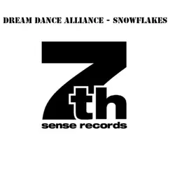 Snowflakes (Remixes) - EP by Dream Dance Alliance album reviews, ratings, credits