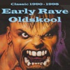 Classic 1990-1998 Early Rave Oldskool