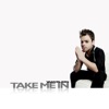 Take Me In - Single