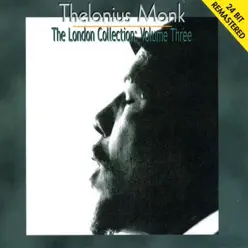 The London Collection, Vol. 3 - Thelonious Monk