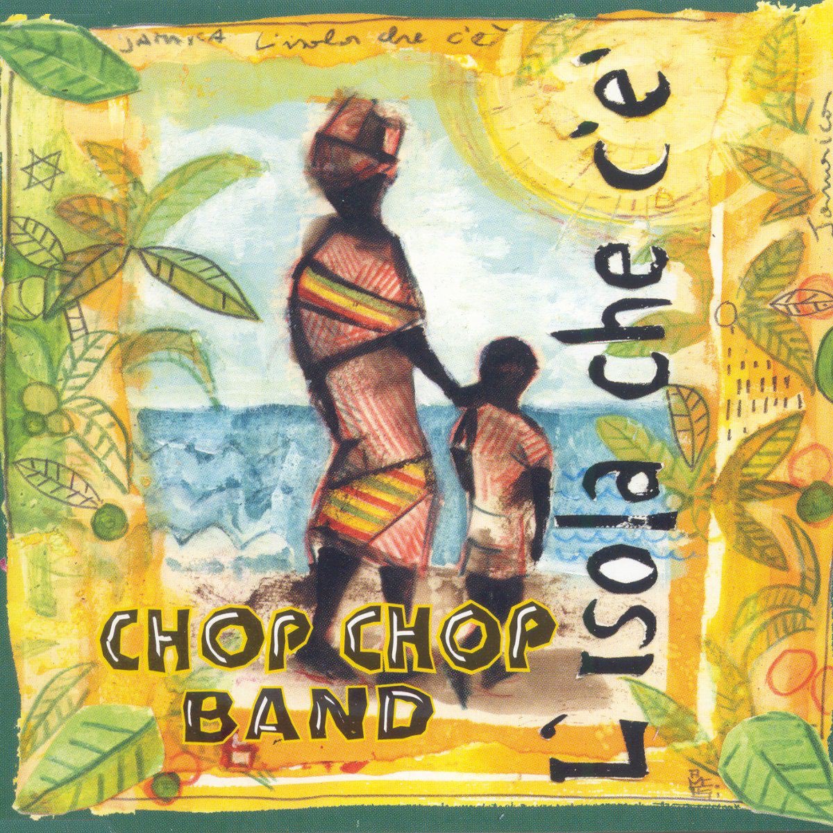 C che. Chop Chop Band.