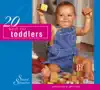 Stream & download 20 Best for Toddlers