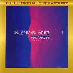 Kitaro: The Best of Ten Years (1976-1986) - Kitaro
