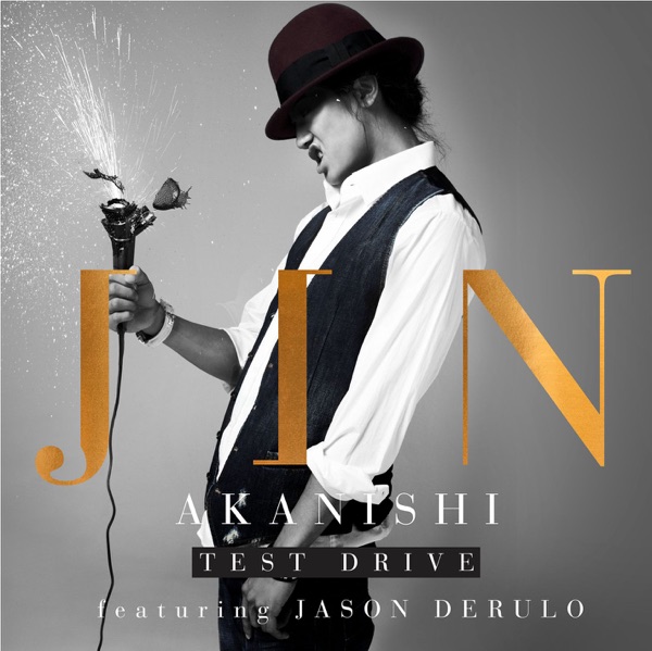 Test Drive (feat. Jason Derulo) - EP - Jin Akanishi