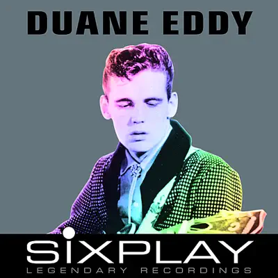Six Play: Duane Eddy - EP - Duane Eddy