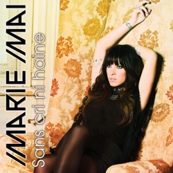 Marie-Mai - Sans cri ni haine
