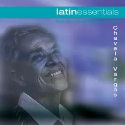 Latin Essentials, Vol. 16: Chavela Vargas - Chavela Vargas