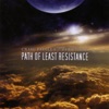 Path of Least Resistance, 2005