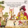 Une Fête Chez Rabelais album lyrics, reviews, download