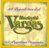 30 Pegaditas del Mariachi Vargas album lyrics, reviews, download