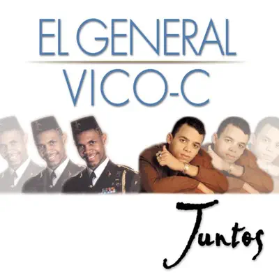 Juntos - El General