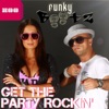 Get the Party Rockin' - EP