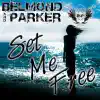 Set Me Free (Remixes) - EP album lyrics, reviews, download