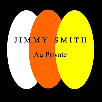 Au Private - Jimmy Smith
