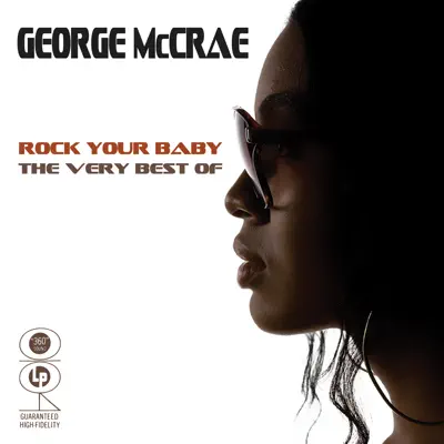 Rock Your Baby - the Very Best Of - George McCrae Rock Your Baby - the Very Best Of - George McCrae