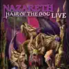 Hair of the Dog - Live album lyrics, reviews, download