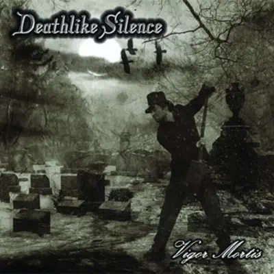 Vigor Mortis - Deathlike Silence