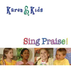 Sing Praise by Karen & Kids album reviews, ratings, credits