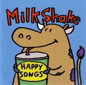 Milkshake - Happy Song