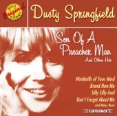 Dusty Springfield - Son of a Preacher Man (Remastered Version)