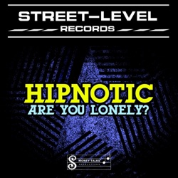 Hipnotic - Are You Lonely?