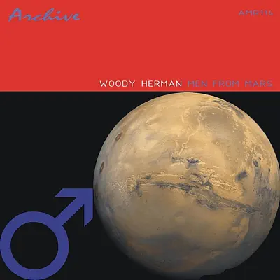 Men From Mars - Woody Herman