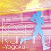 Keep Running - Yougaku