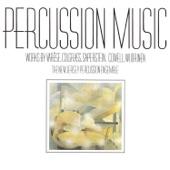 Percussion Music: Works by Varese, Colgrass, Saperstein, Cowell, Wuorinen
