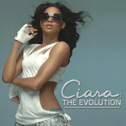 The Evolution (Bonus Track Edition) - Ciara