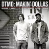 Makin' Dollas, 2011