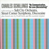 Charles Schillings & Pompon F - No Communication, No Love