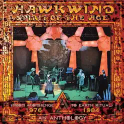 Spirit of the Age: An Anthology 1976-1984 - Hawkwind