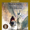 Don Quijote de la Mancha [Don Quixote] [Abridged Fiction] - Miguel de Cervantes Saavedra