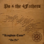Po and the 4Fathers - Kingdom Come (feat. Eddie Vedder)