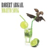 Robert Abigail - Mojito Song