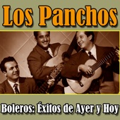 Los Panchos - Boleros: Éxitos de Ayer y Hoy artwork