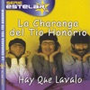 Serie Estelar: La Charanga del Tío Honorio - Hay Que Lavalo