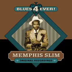 Blues 4 Ever! - EP - Memphis Slim