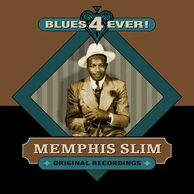 Blues 4 Ever! - EP - Memphis Slim Blues 4 Ever! - EP - Memphis Slim
