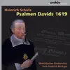 Heinrich Schütz, Psalmen Davids 1619 album lyrics, reviews, download