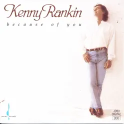 Because of You - Kenny Rankin Because of You - Kenny Rankin