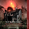 The Dunwitch Horror & The Thing at the Doorstep (Unabridged) - H. P. Lovecraft