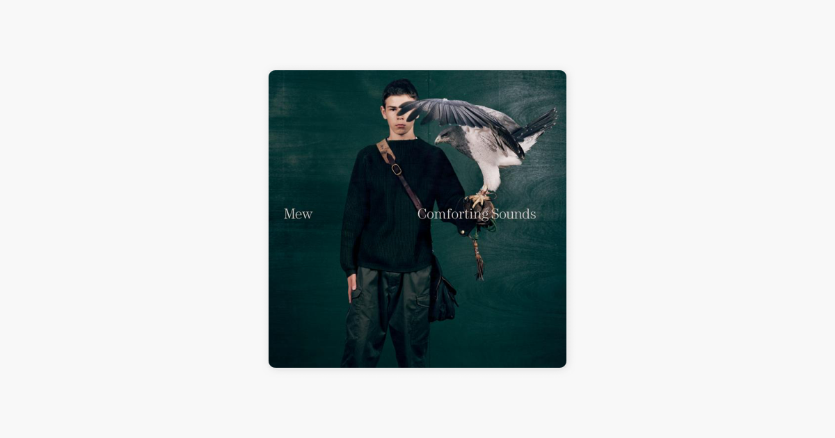 Comforting Sounds Ep By Mew On Apple Music