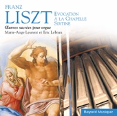 Liszt: Evocation à la chapelle Sixtine, Oeuvres sacrées pour orgue (Sacred organ works) artwork