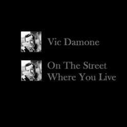On the Street Where You Live - Vic Damone