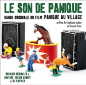 Le son de panique (Bande originale du film « Panique au village »)